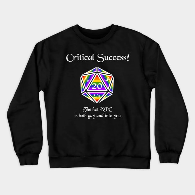 Gay/Lesbian/Community Pride Critical Success Crewneck Sweatshirt by DiamondsandPhoenixFire